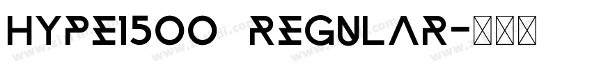 Hype1500  Regular字体转换